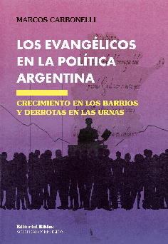 Los evangélicos en la política argentina