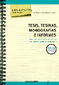 Tesis, tesinas, monografías e informes.