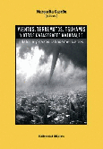 Vientos, terremotos, tsunamis y otras catástrofes naturales.