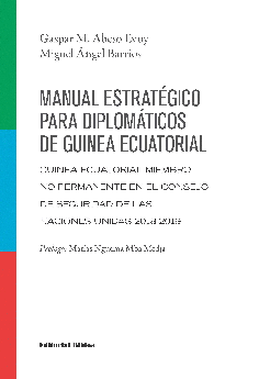Manual estratégico para diplomáticos de Guinea Ecuatorial
