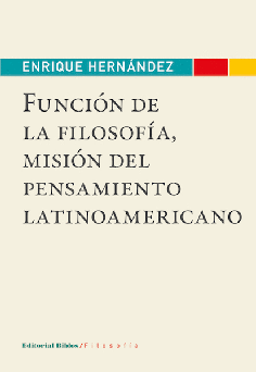 Función de la filosofía, misión del pensamiento latinoamericano
