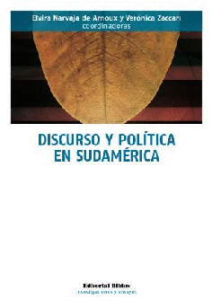 Discurso y política en Sudamérica Discurso y política en Sudamérica