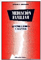 Mediación familiar. Mediación familiar.