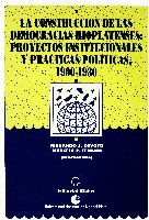 La construcción de las democracias rioplatenses. La construcción de las democracias rioplatenses.