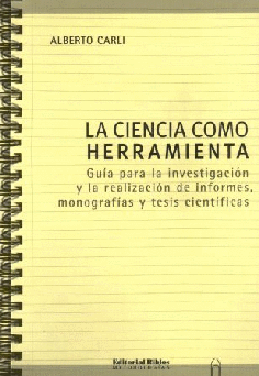 La ciencia como herramienta. La ciencia como herramienta.