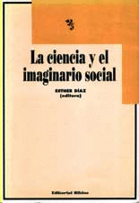 La ciencia y el imaginario social La ciencia y el imaginario social