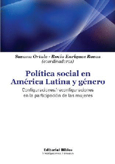 Política social en América Latina y género. Política social en América Latina y género.