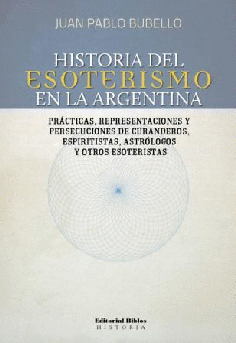 Historia del esoterismo en la Argentina. Historia del esoterismo en la Argentina.