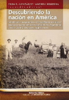 Descubriendo la nación en América. Descubriendo la nación en América.