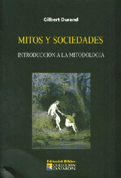 Mitos y sociedades. Mitos y sociedades.