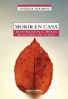 Morir en casa. Morir en casa.