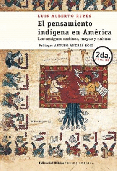 El pensamiento indígena en América. El pensamiento indígena en América.