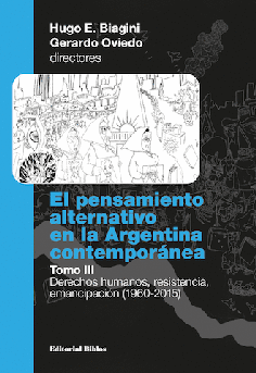 El pensamiento alternativo en la Argentina contemporánea. El pensamiento alternativo en la Argentina contemporánea.