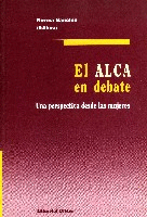 El alca en debate: una perspectiva desde las mujeres El alca en debate: una perspectiva desde las mujeres