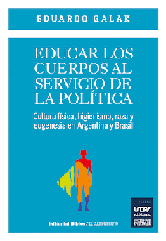 Educar los cuerpos al servicio de la política. Educar los cuerpos al servicio de la política.
