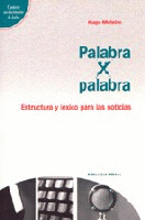 Palabra por palabra. Palabra por palabra.
