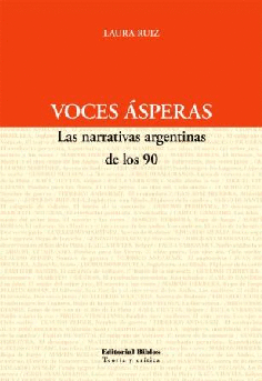 Voces ásperas. Voces ásperas.