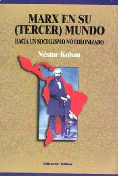 Marx en su (tercer) mundo. Marx en su (tercer) mundo.