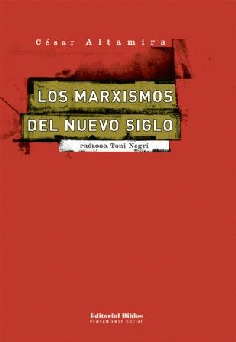 Los marxismos del nuevo siglo Los marxismos del nuevo siglo