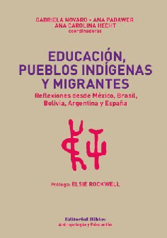 Educación, pueblos indígenas y migrantes. Educación, pueblos indígenas y migrantes.