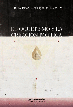 El ocultismo y la creación poética El ocultismo y la creación poética