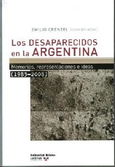 Los desaparecidos en la Argentina. Los desaparecidos en la Argentina.