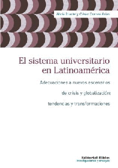 El sistema universitario en Latinoamerica. El sistema universitario en Latinoamerica.
