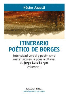 Itinerario poético de Borges. Itinerario poético de Borges.