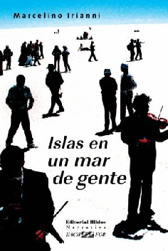 Islas en un mar de gente Islas en un mar de gente