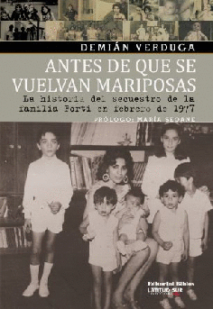 Antes de que se vuelvan mariposas. Antes de que se vuelvan mariposas.