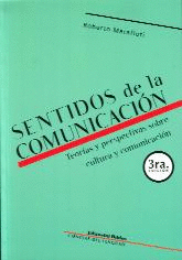 Sentidos de la comunicación. Sentidos de la comunicación.