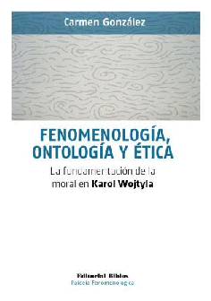 Fenomenología, ontología y ética. Fenomenología, ontología y ética.
