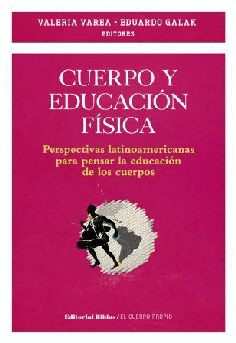 Cuerpo y educación física. Cuerpo y educación física.