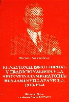 El nacionalismo liberal y tradicionalista y la argentina inmigratoria: Benjamín Villafañe(h. El nacionalismo liberal y tradicionalista y la argentina inmigratoria: Benjamín Villafañe(h.
