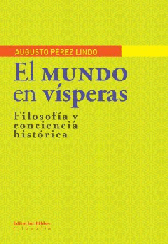 El mundo en vísperas. El mundo en vísperas.