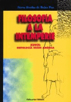 Filosofía a la intemperie. Filosofía a la intemperie.