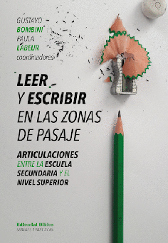 Leer y escribir en las zonas de pasaje. Leer y escribir en las zonas de pasaje.