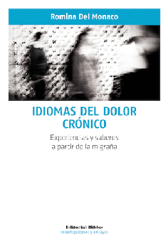 Idiomas del dolor crónico. Idiomas del dolor crónico.