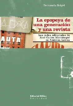 La epopeya de una generación y una revista. La epopeya de una generación y una revista.