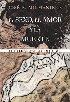 El sexo, el amor y la muerte: el eterno anhelo del goce El sexo, el amor y la muerte: el eterno anhelo del goce