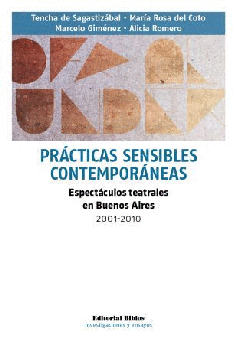 Prácticas sensibles contemporáneas. Prácticas sensibles contemporáneas.