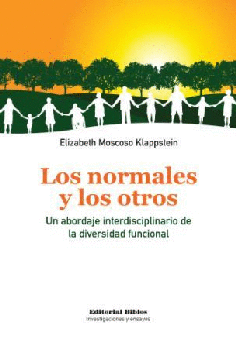Los normales y los otros. Los normales y los otros.