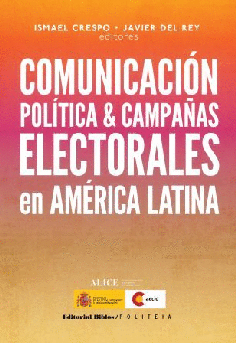 Comunicación política & campañas electorales en América Latina Comunicación política & campañas electorales en América Latina
