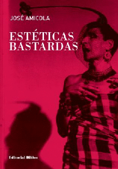 Estéticas bastardas Estéticas bastardas