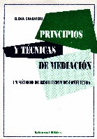 Principios y técnicas de mediación. Principios y técnicas de mediación.