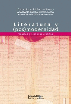 Literatura y (pos)modernidad. Literatura y (pos)modernidad.