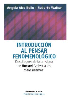 Introducción al pensar fenomenológico. Introducción al pensar fenomenológico.