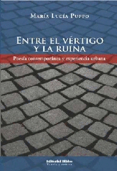 Entre el vértigo y la ruina. Entre el vértigo y la ruina.