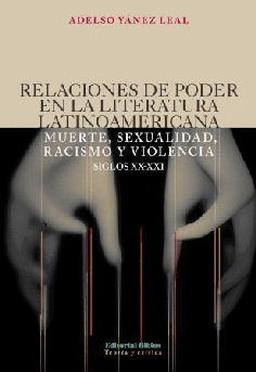 Relaciones de poder en la literatura latinoamericana. Relaciones de poder en la literatura latinoamericana.