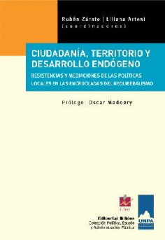 Ciudadanía, territorio y desarrollo endógeno. Ciudadanía, territorio y desarrollo endógeno.